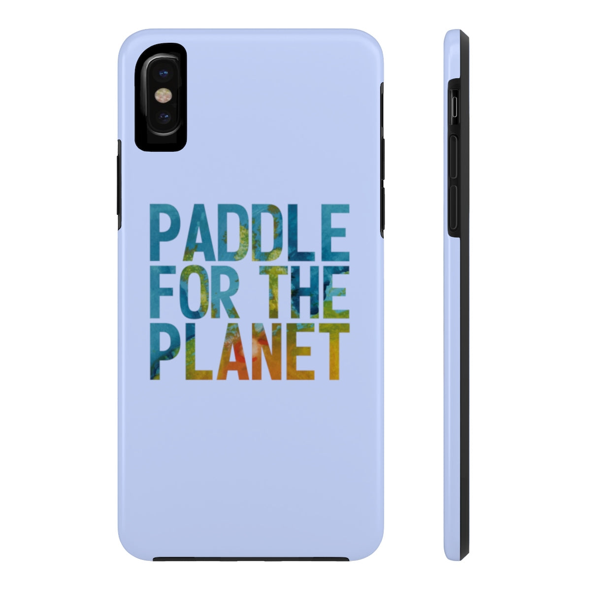 Paddle For The Planet Case Mate Tough Phone Cases