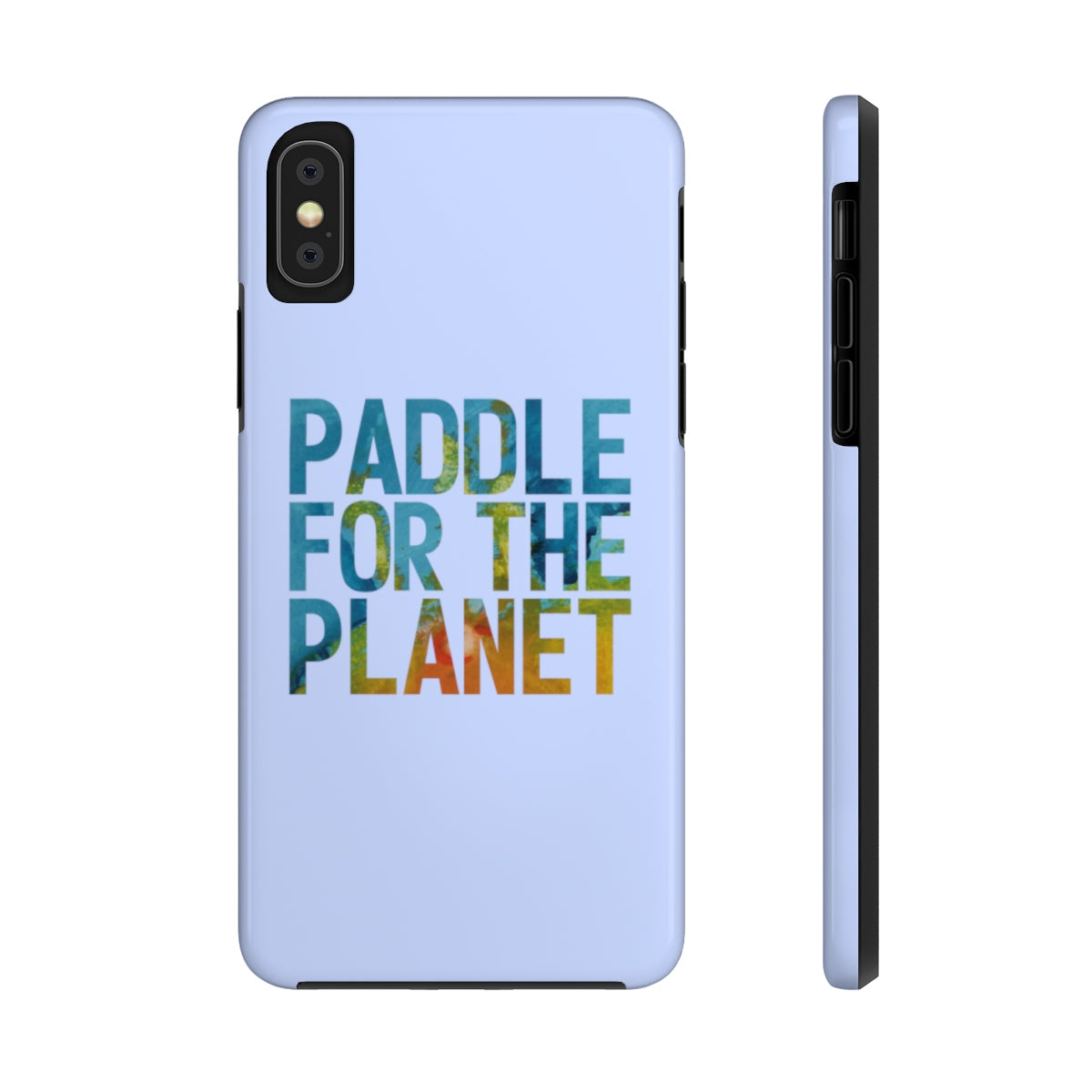 Paddle For The Planet Case Mate Tough Phone Cases