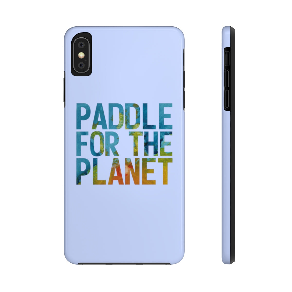 Paddle For The Planet Case Mate Tough Phone Cases