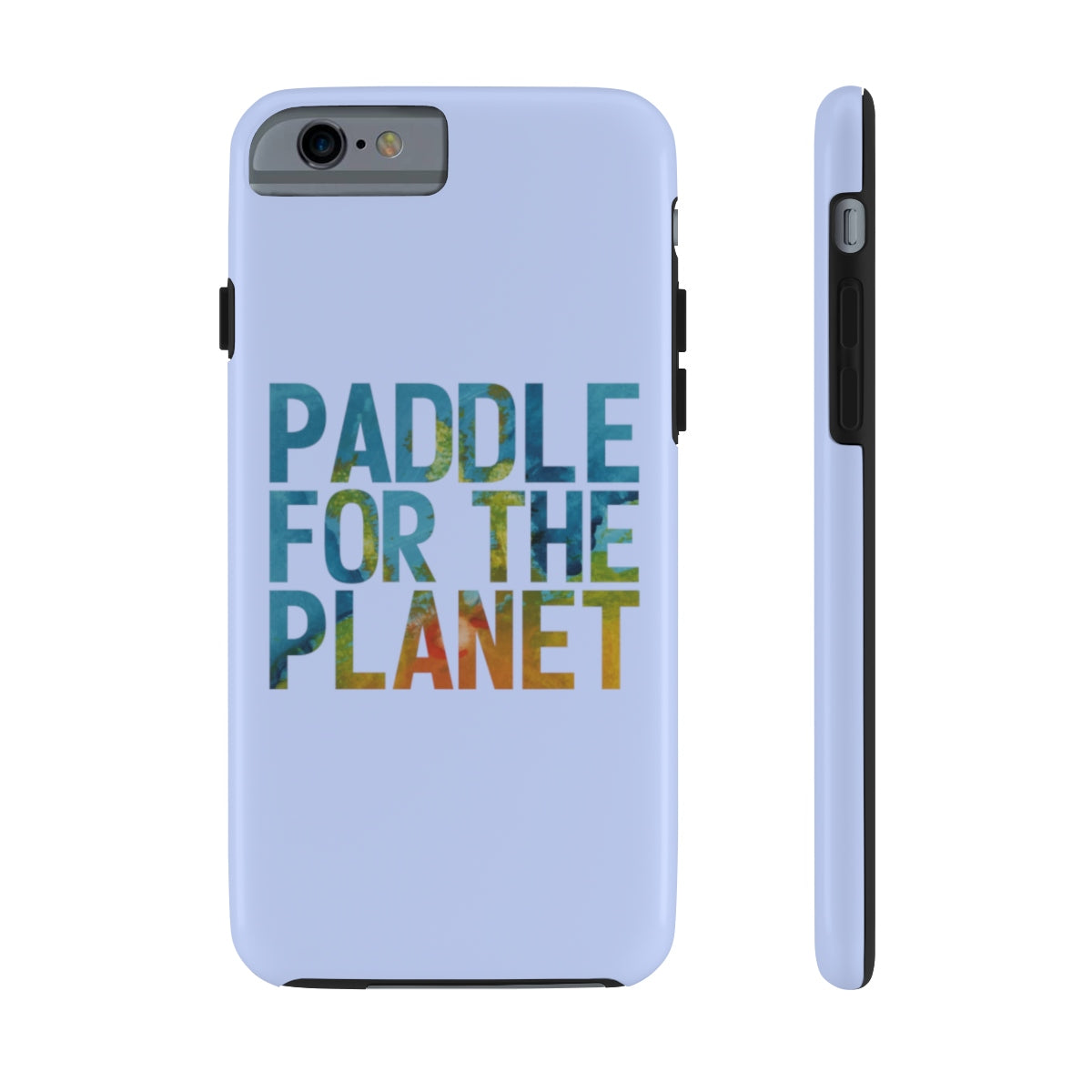 Paddle For The Planet Case Mate Tough Phone Cases