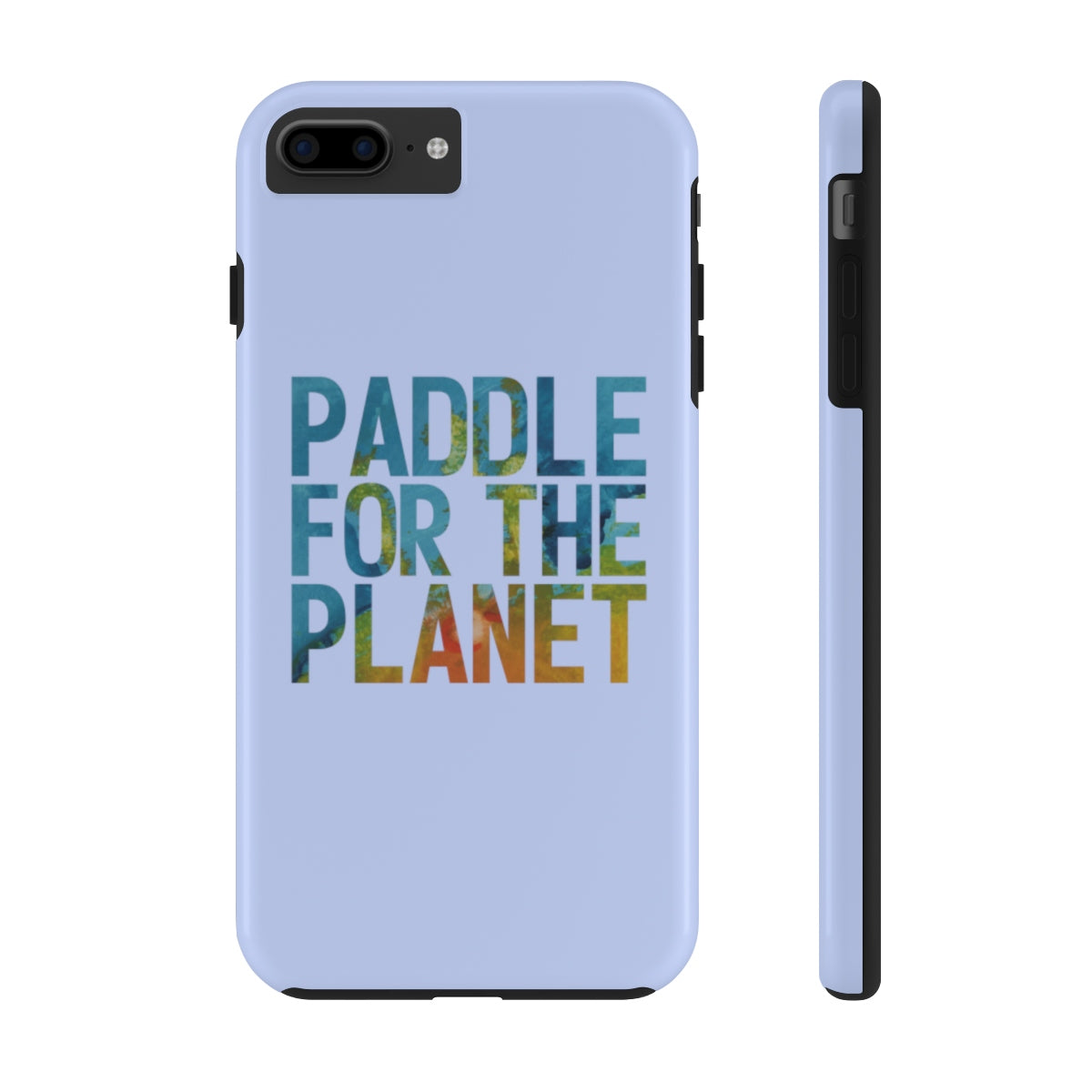 Paddle For The Planet Case Mate Tough Phone Cases