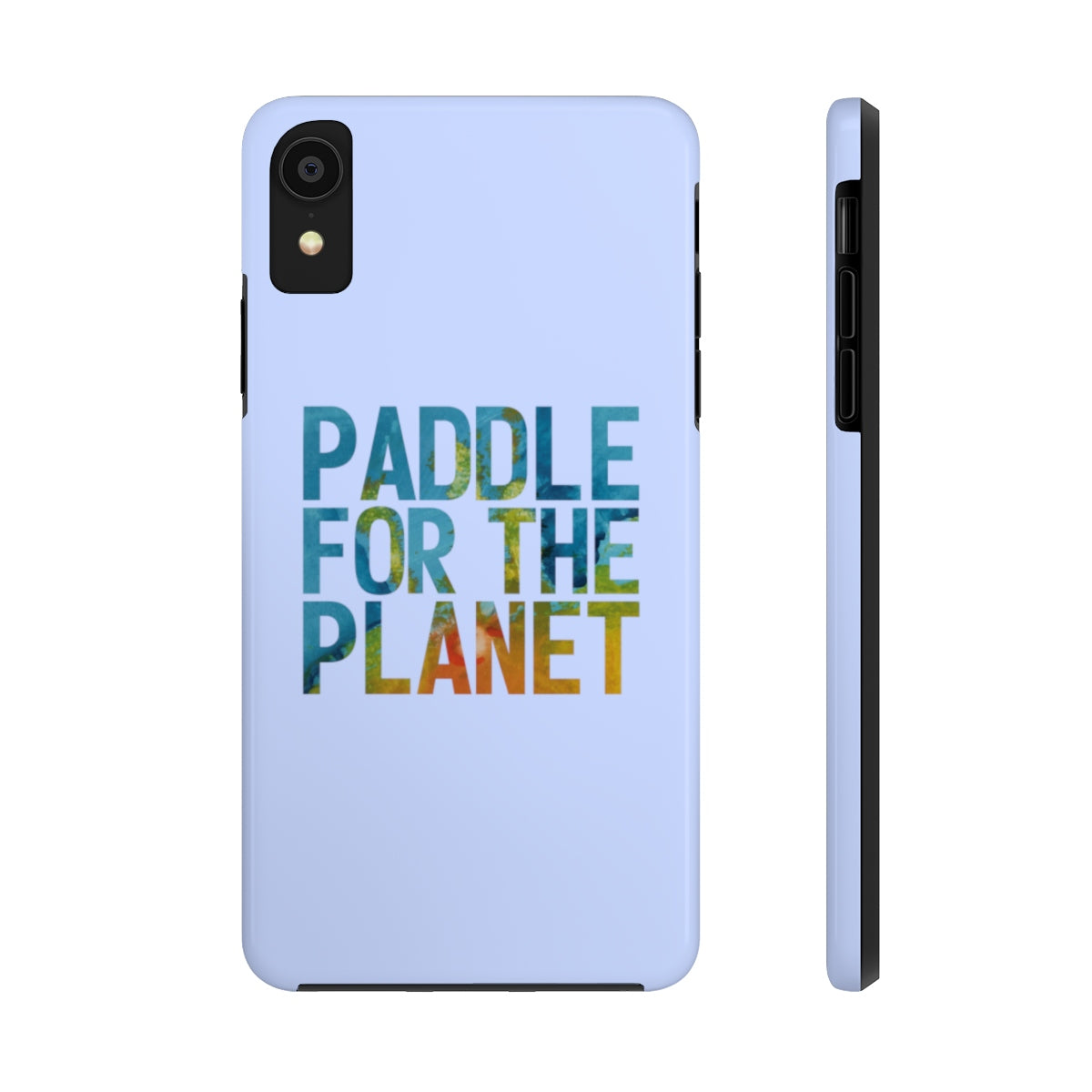 Paddle For The Planet Case Mate Tough Phone Cases